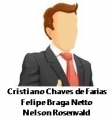 Cristiano Chaves de Farias, Felipe Braga Netto, Nelson Rosenvald